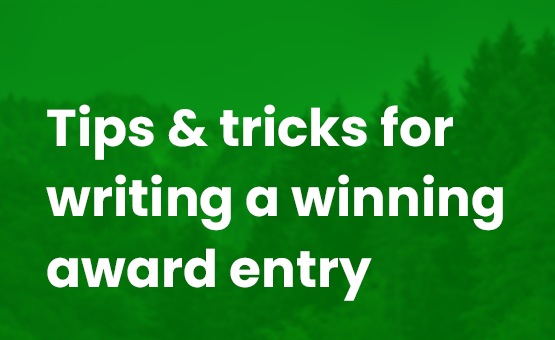 Tips and tricks for writing a winning PR award entry